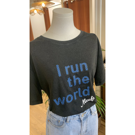 Tee shirt « i run the world »